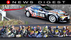 モータースポーツ動画番組 News Digest Jafモータースポーツ